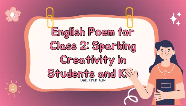 English Poem for Class 2: Sparking Creativity in Students and Kids