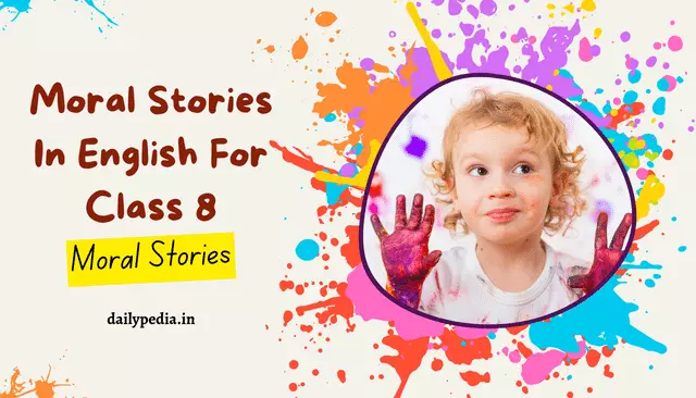 Moral Stories For Class 8 in English