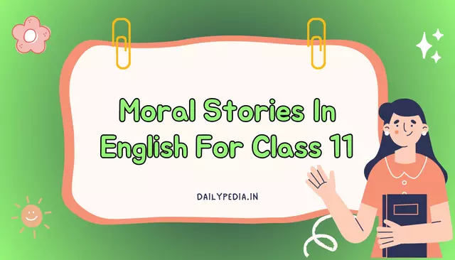 Moral Stories In English For Class 11