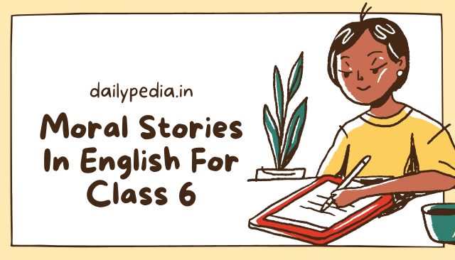 Moral Stories In English For Class 6