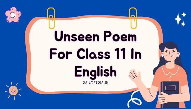 Unseen Poem For Class 11 In English