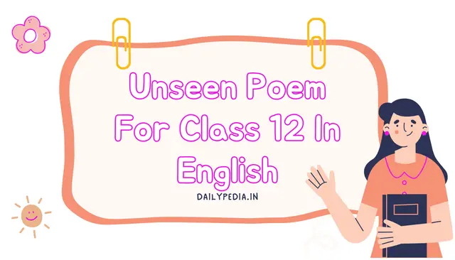 Unseen Poem For Class 12 In English
