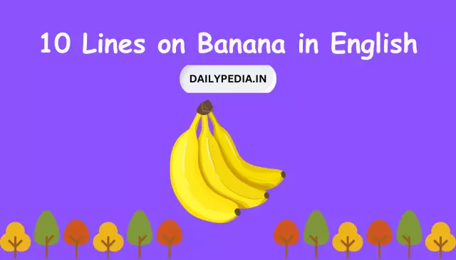 10 Lines on Banana in English
