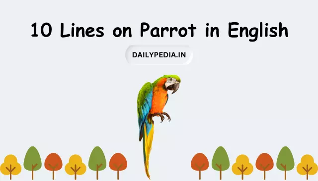 10 Lines on Parrot in English