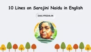 10 Lines on Sarojini Naidu in English