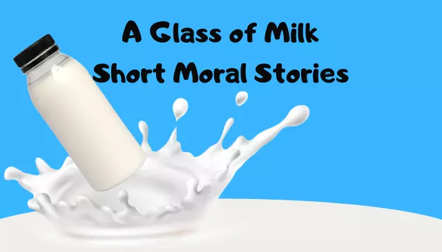 A Glass of Milk Short Moral Stories