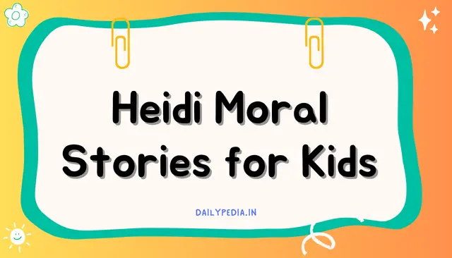 Heidi Moral Stories for Kids in English