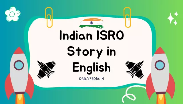 Indian ISRO Story in English