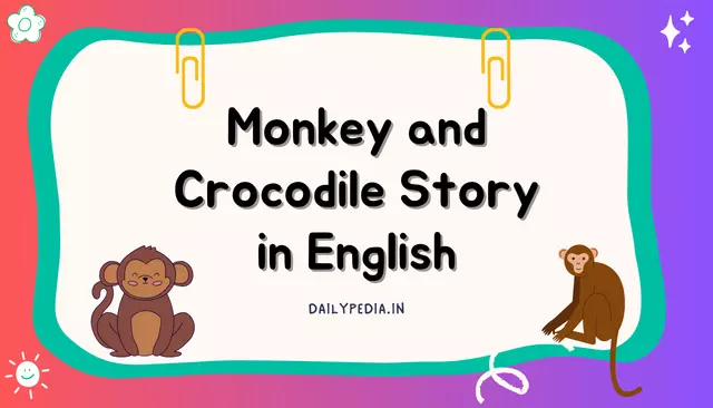 Monkey and Crocodile Story in English