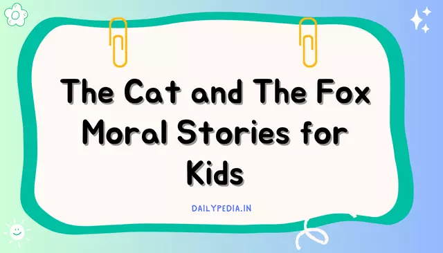 The Cat and The Fox Moral Stories for Kids