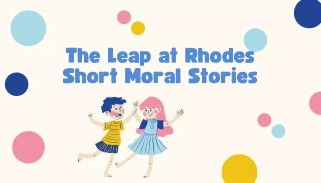 The Leap at Rhodes Short Moral Stories
