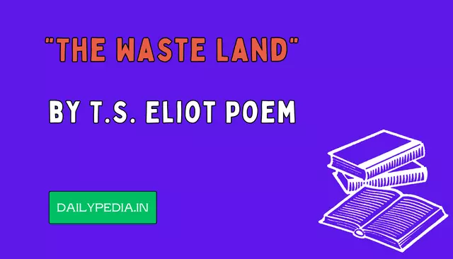 "The Waste Land" by T.S. Eliot Poem