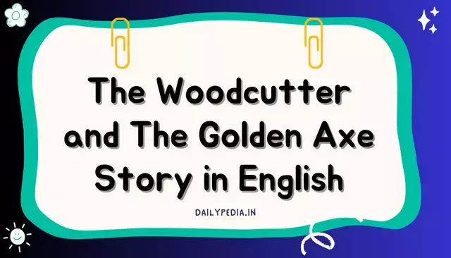 The Woodcutter and The Golden Axe Story in English