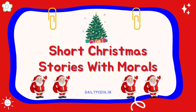 5+ Short Christmas Stories With Morals