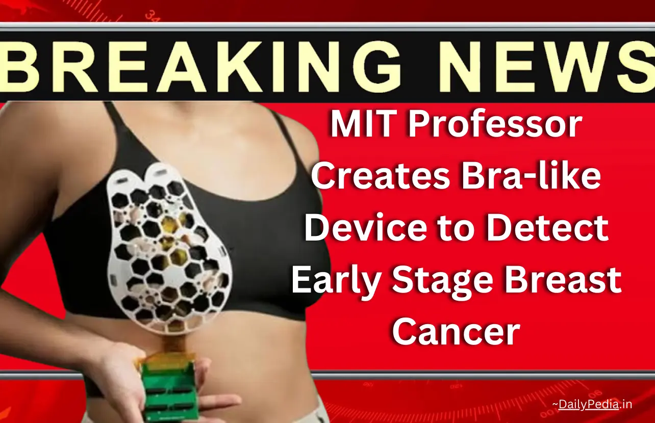 MIT Professor Creates Bra-like Device To Detect Early Stage Breast Cancer