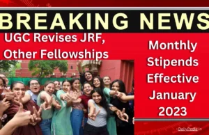 UGC Revises JRF, Other Fellowships - New Monthly Stipends Effective January 2023