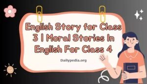 Moral Stories In English For Class 4 In English