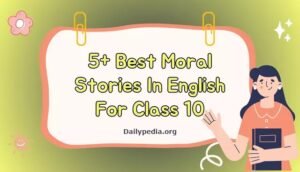 Moral Stories In English For Class 10 In English