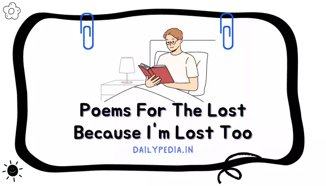 Poems For The Lost Because I'm Lost Too