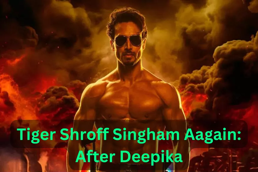 Tiger Shroff Singham Aagain: After Deepika, Tiger Shroff 'Singham Again'
