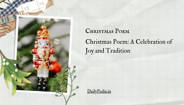 Christmas Poem: A Celebration of Joy and Tradition