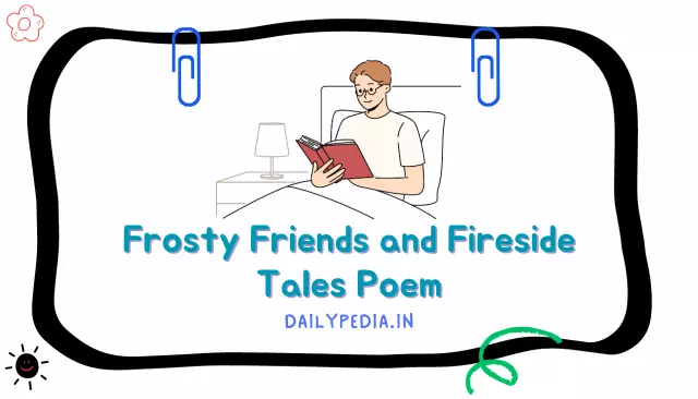 Frosty Friends and Fireside Tales Poem