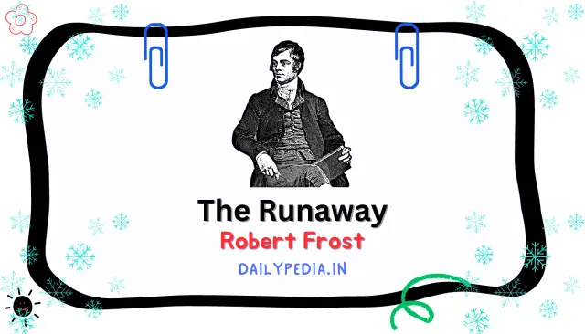 The Runaway by Robert Frost, 1923