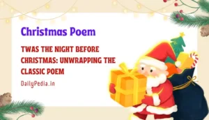 Twas the Night Before Christmas: Unwrapping the Classic Poem