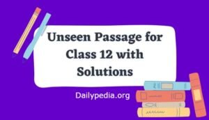 Unseen Passage for Class 12 with Solutions