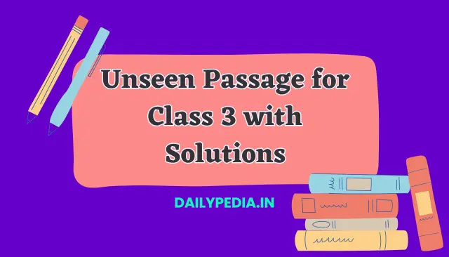 Unseen Passage for Class 3 with Solutions
