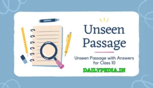 Unseen Passage with Answers for Class 10 by Daily Pedia